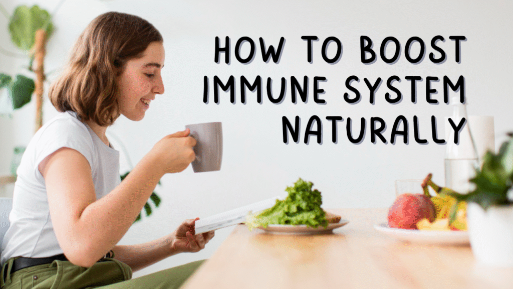 How to Boost Immune System Naturally | Simple Health Tips How to Boost Immune System Naturally | Simple Health Tips