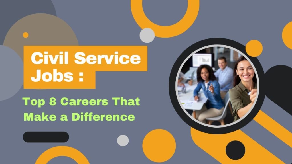 Civil Services Jobs