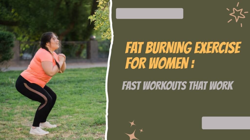 Fat Burning Exercise For Women
