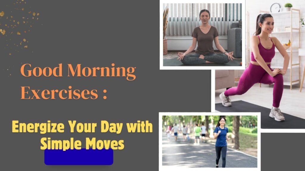 Good Morning Exercises