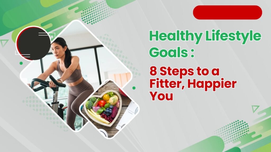 Healthy Lifestyle Goals