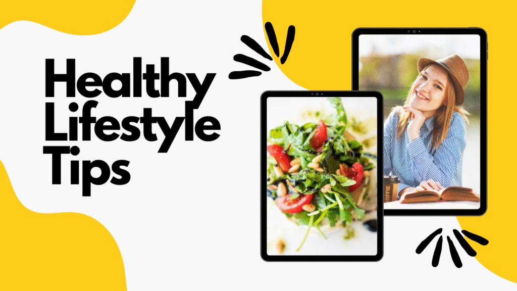 Healthy Lifestyle Tips