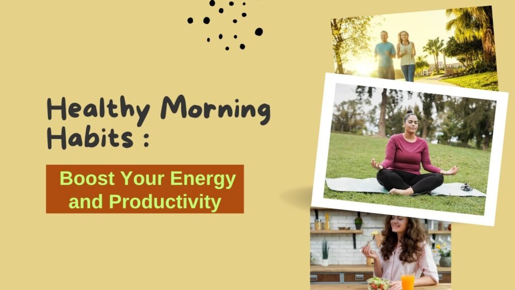 Healthy Morning Habits