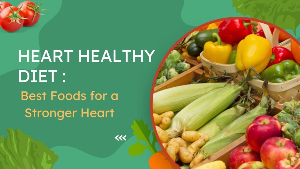 Heart Healthy Diet
