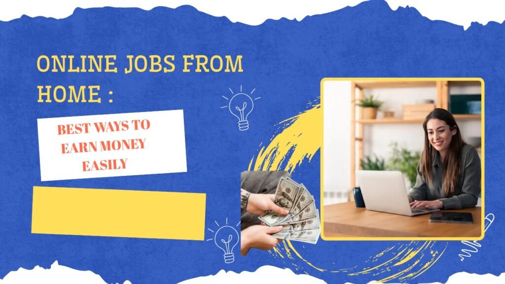Online Jobs From Home