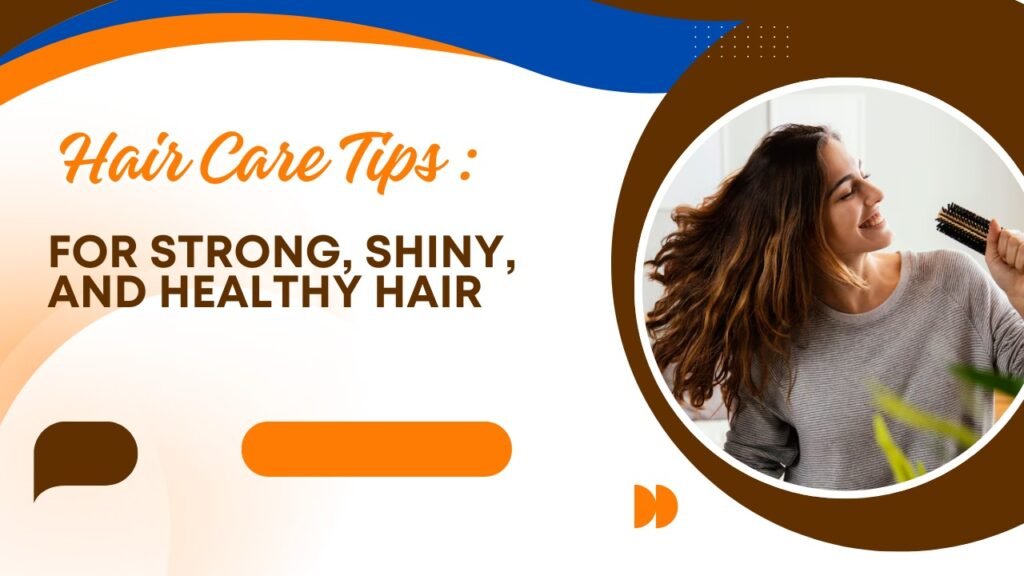 Hair Care Tips