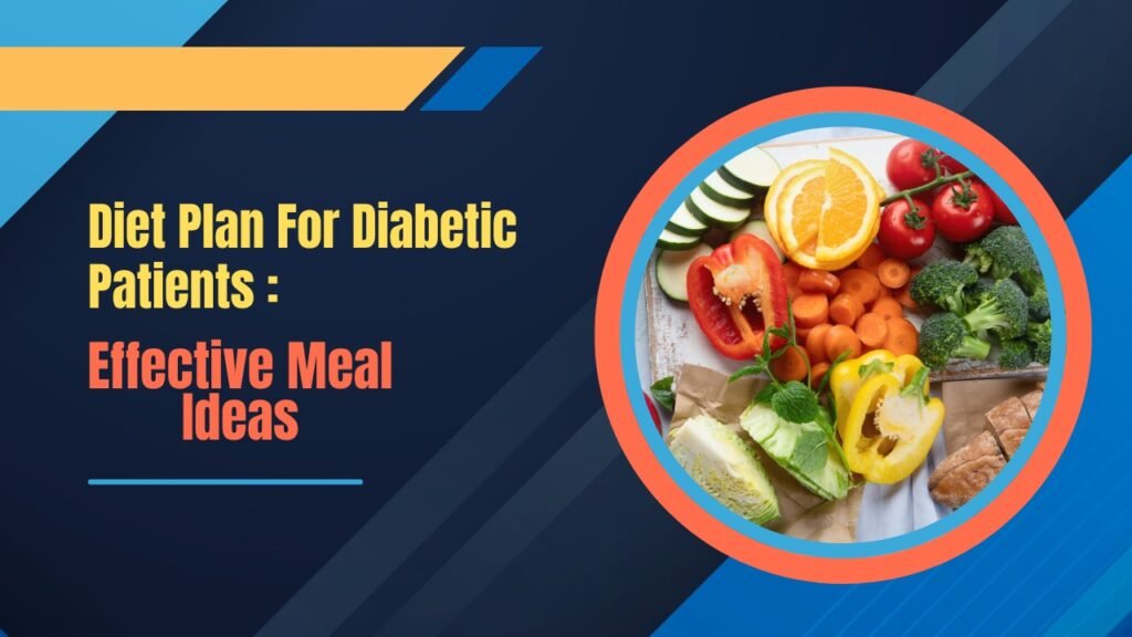 Diet Plan For Diabetic Patients