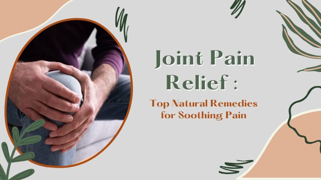 Joint Pain Relief