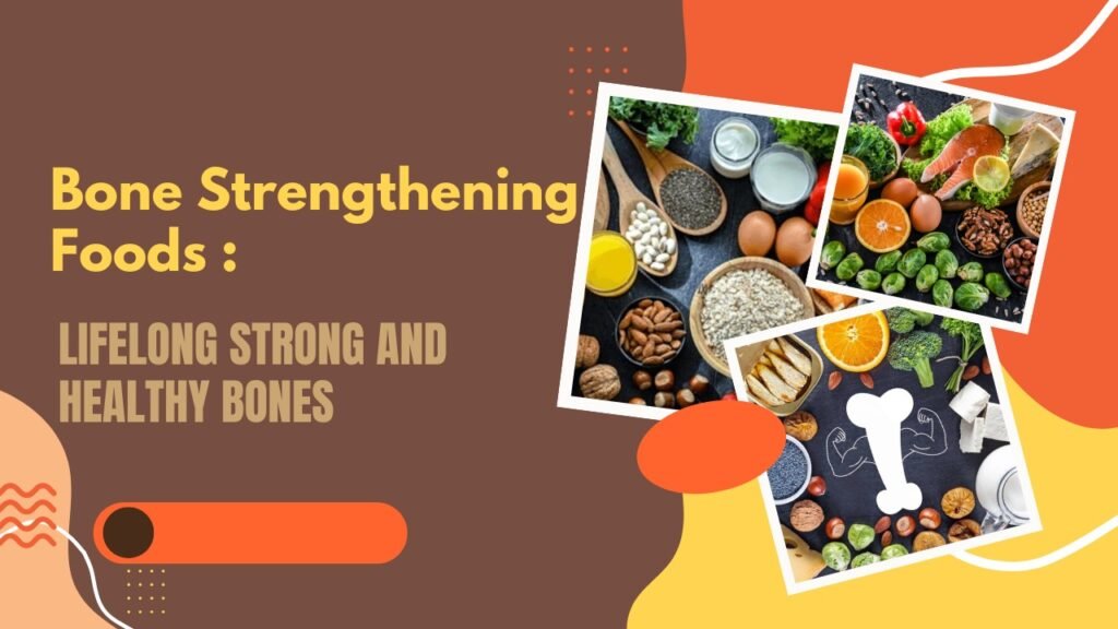 Bone Strengthening Foods