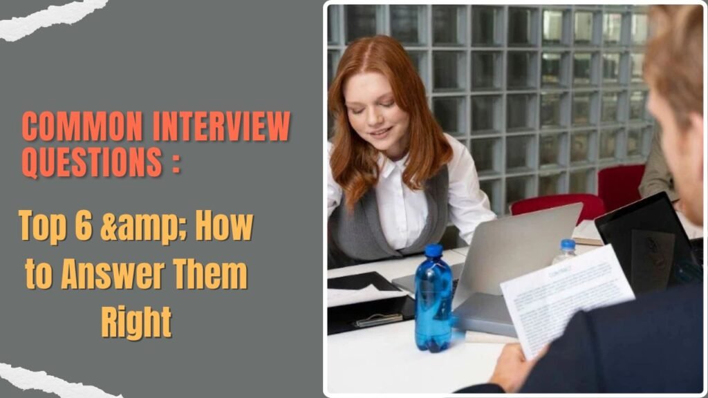 Common Interview Questions