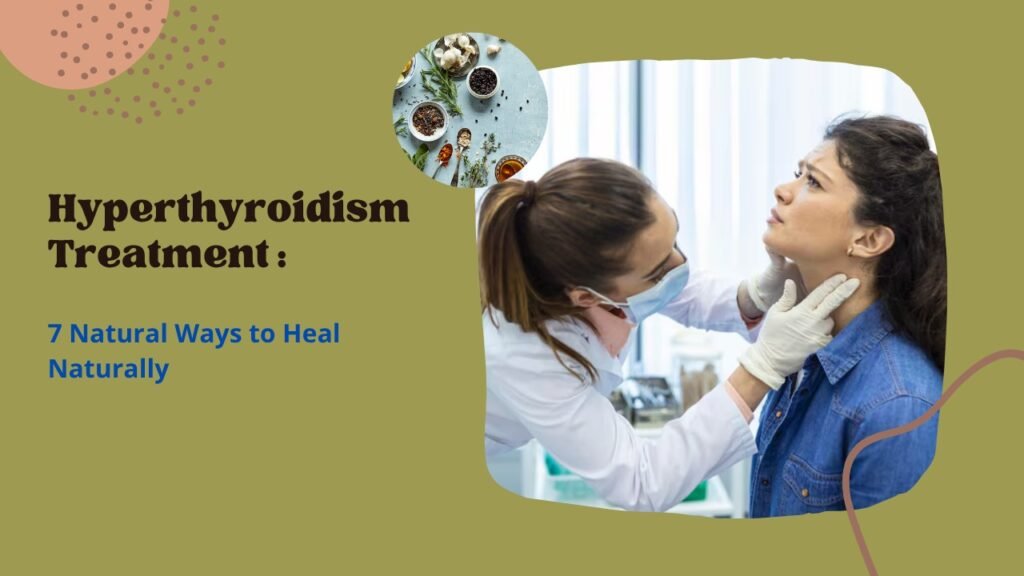 Hyperthyroidism Treatment